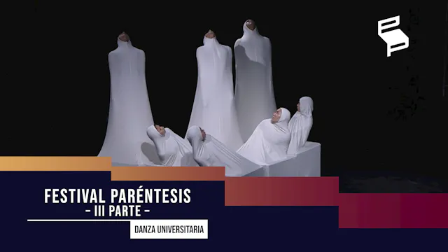 Festival Paréntesis - Parte 3