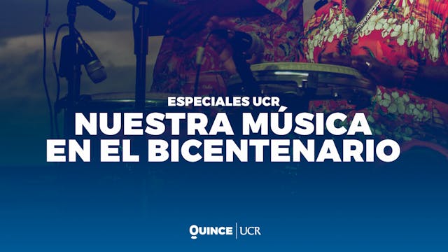 Especiales UCR: Nuestra música en el ...