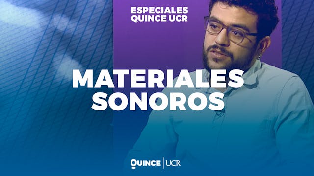 Especiales UCR: Materiales sonoros