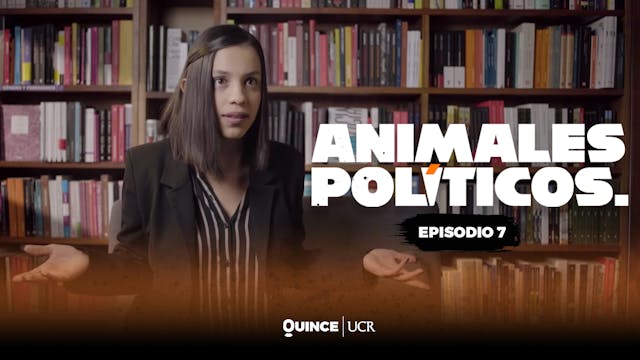 Animales políticos: episodio7 - ¿De q...