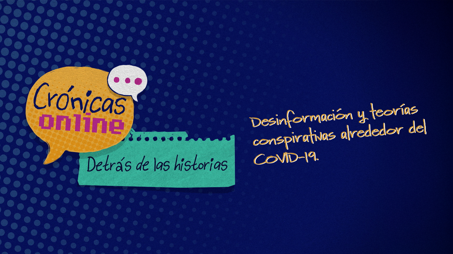 Desinformación y teorías conspirativas alrededor del COVID-19