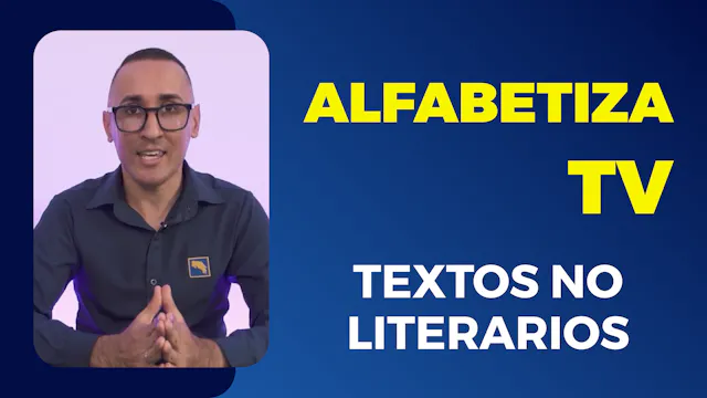 Alfabetiza TV: Textos no literarios
