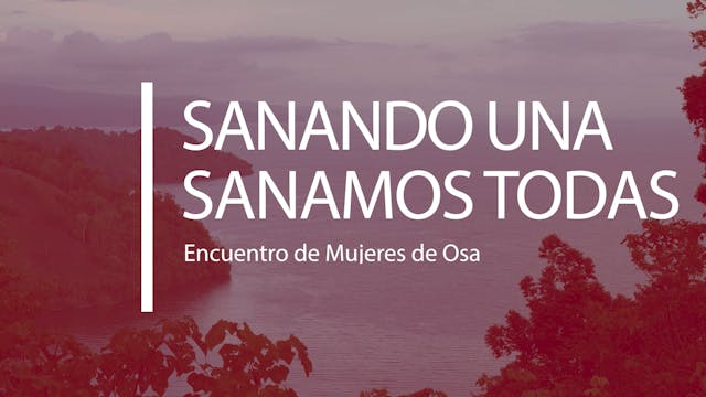 Palabra de mujer: Sanando una, sanamo...
