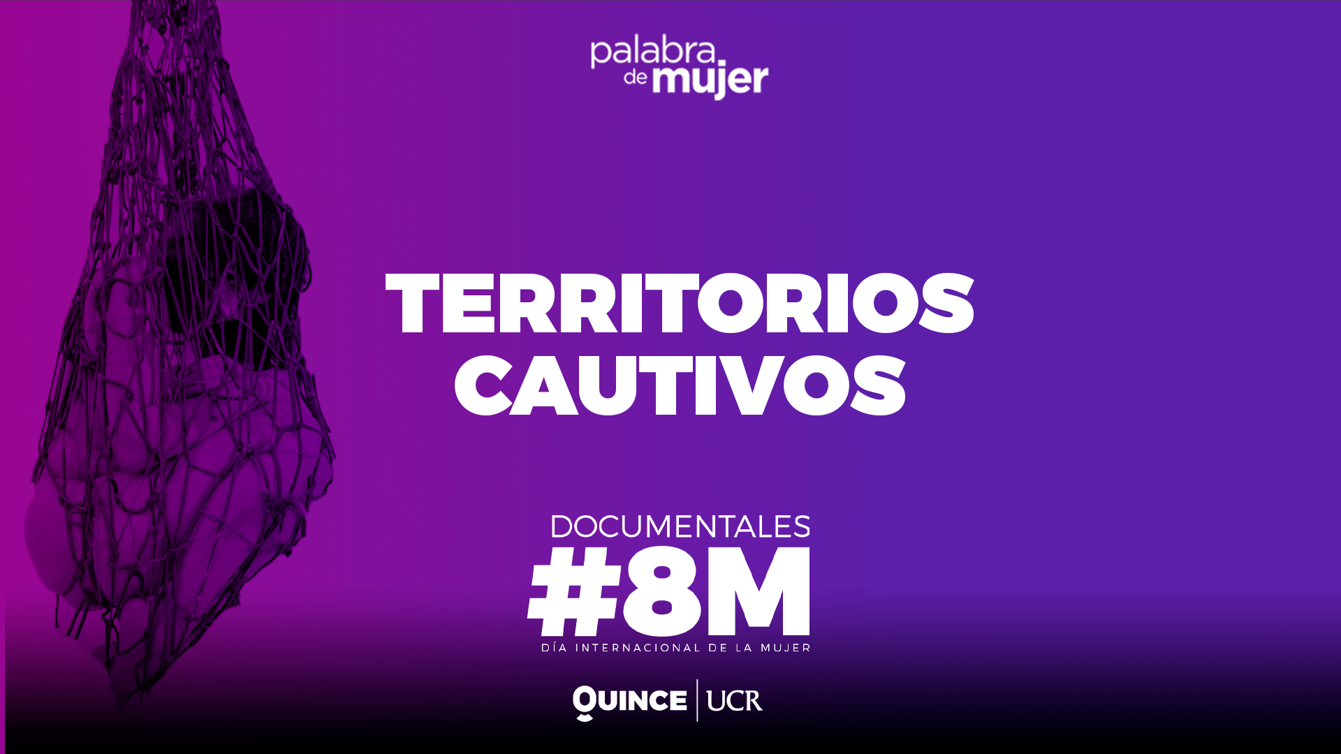 Territorios Cautivos - Por el derecho a Decidir