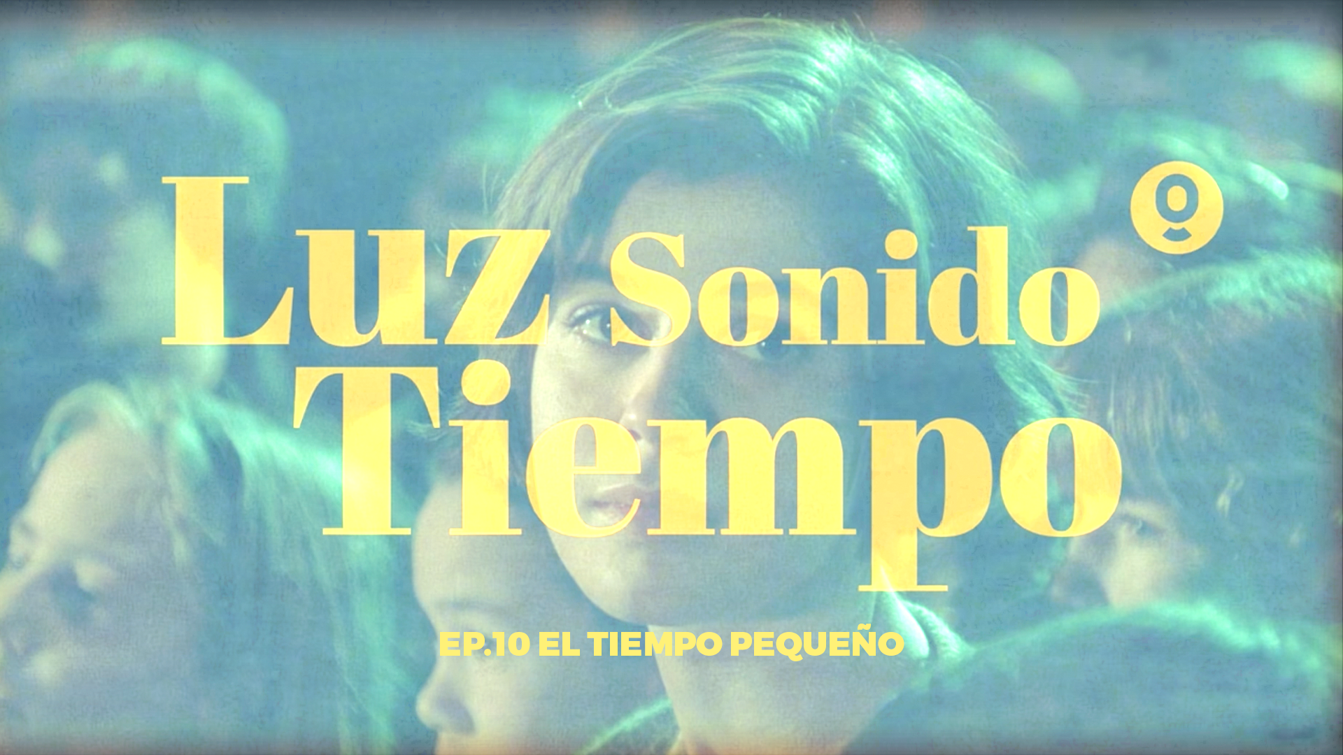 Luz Sonido Tiempo: El tiempo pequeño