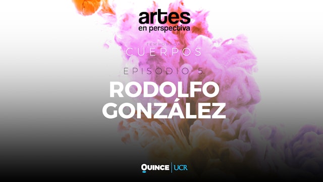 Artes en perspectiva: Rodolfo González