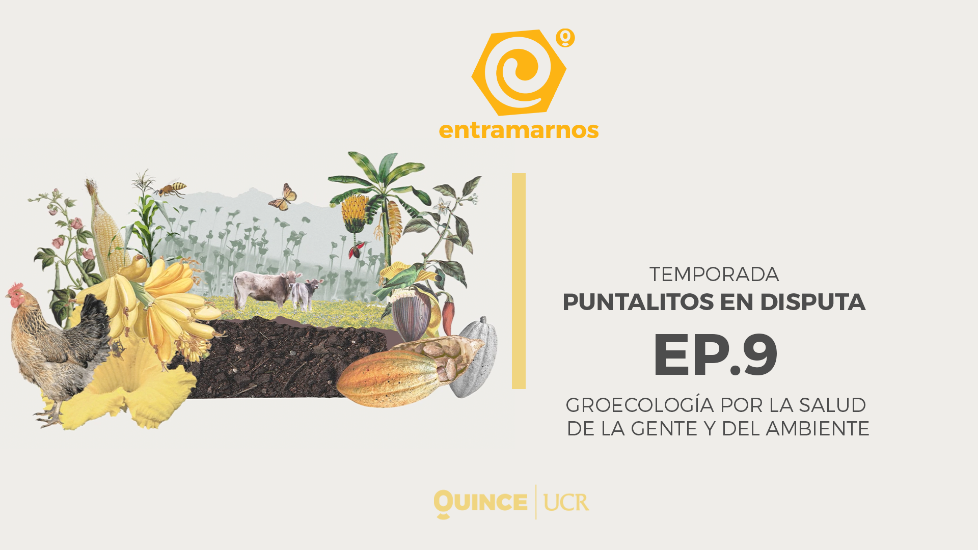 EP09. Agroecología, por la salud de la gente y del ambiente