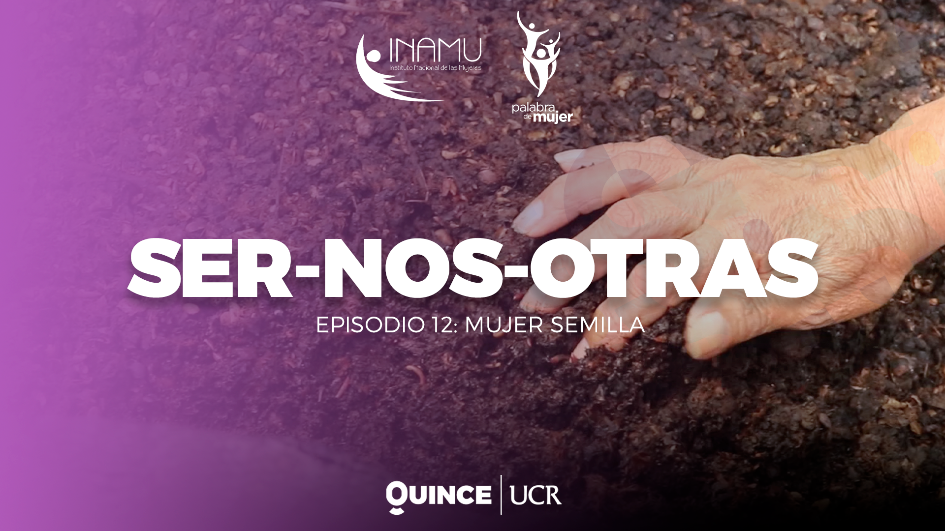 Ser-Nos-Otras: Mujer Semilla