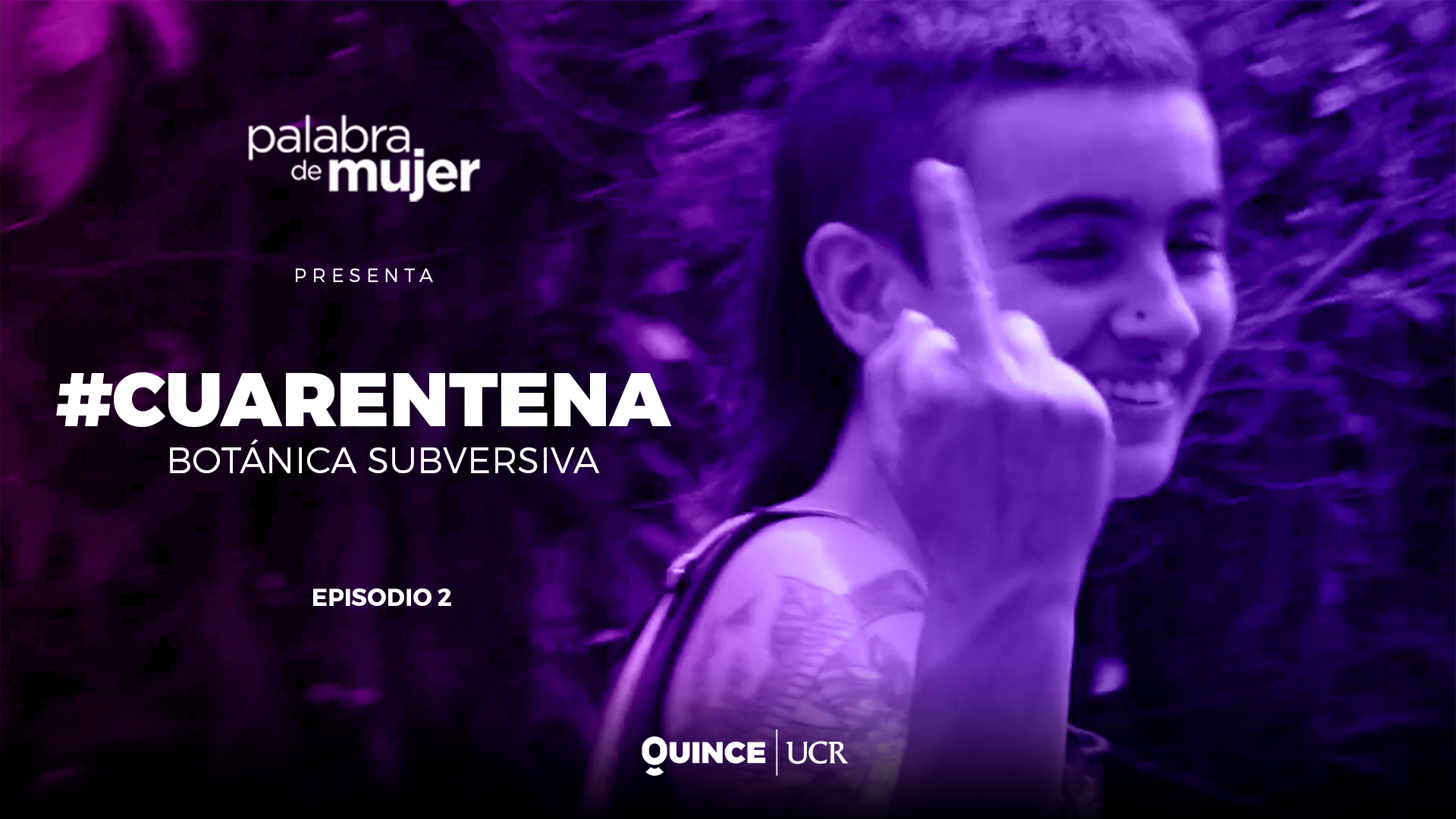 Cuarentena: Botánica Subversiva