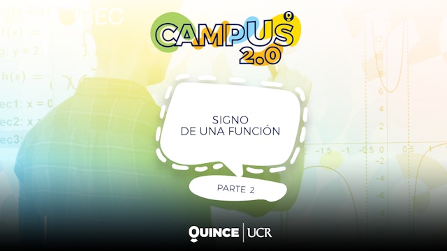 Campus 2.0: Signo de una función Parte 2