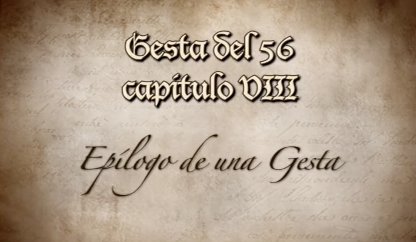 Gesta del 56: EpÍlogo de una gesta