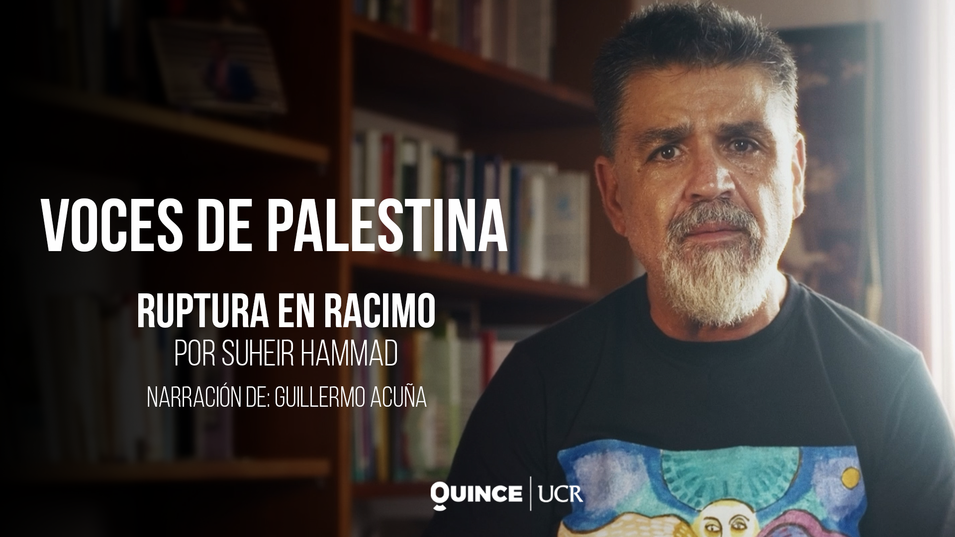 Voces de Palestina: Ruptura en racimo