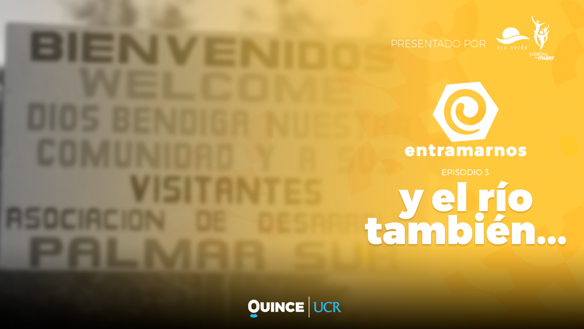 Entramarnos: y el río también...