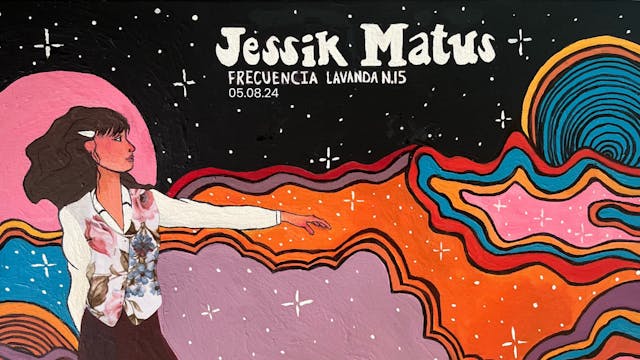 Frecuencia Lavanda: Jessik Matus