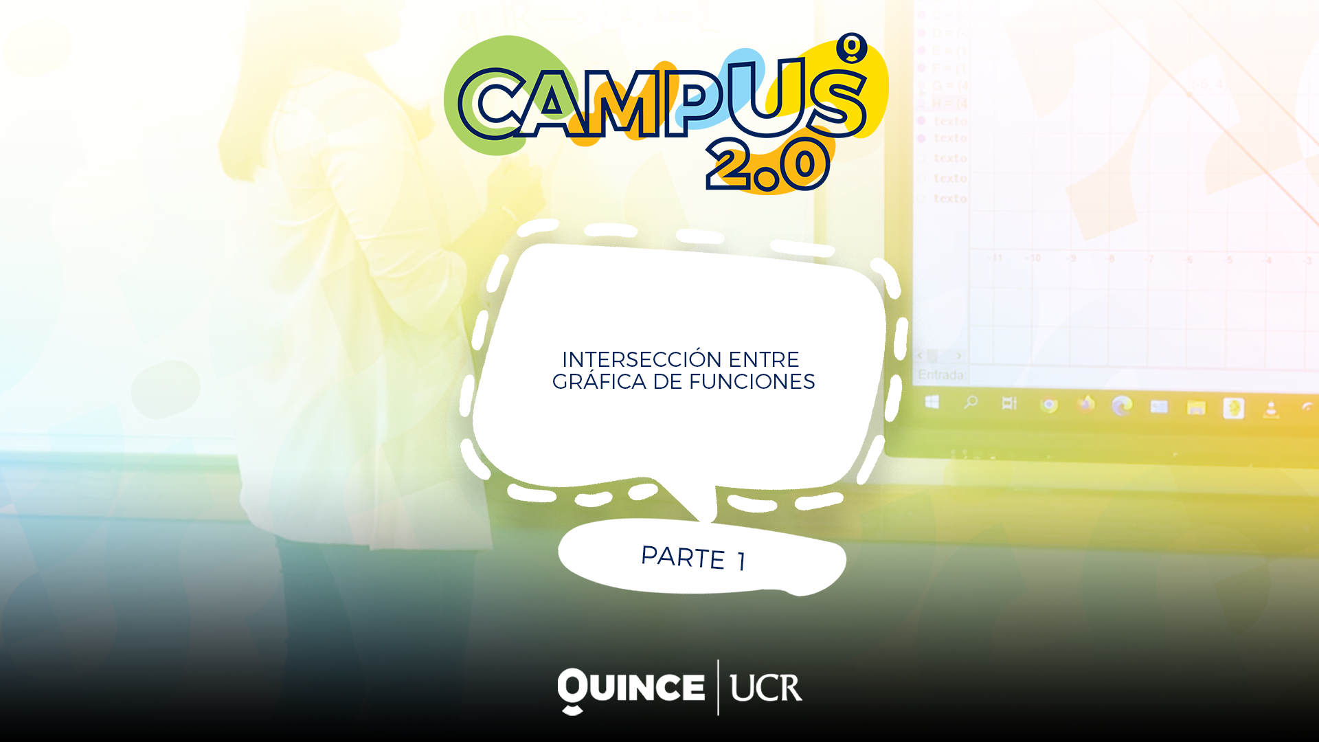 CAMPUS 2.0: Intersección entre gráfica de funciones parte 1
