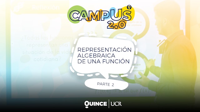 Campus 2.0: Representación algebraica de una función (parte2)