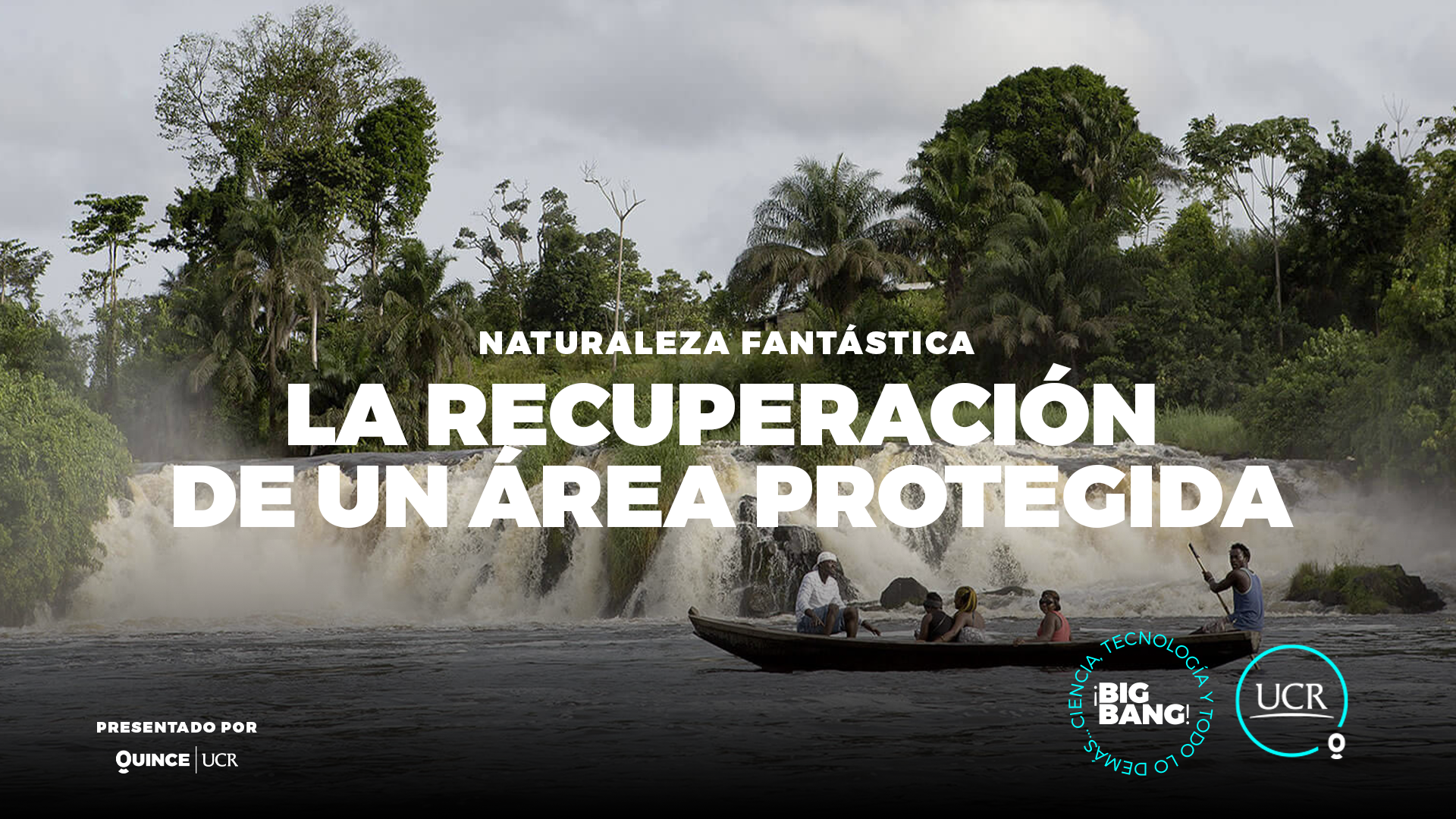 La recuperación de un área protegida