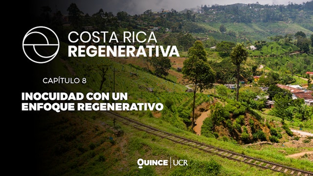 Costa Rica regenerativa: Inocuidad con un enfoque regenerativo
