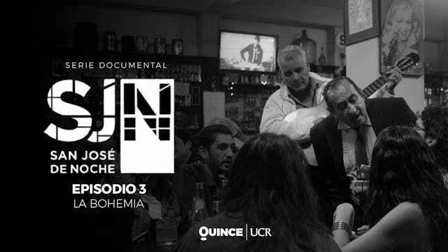 San José de noche: La bohemia
