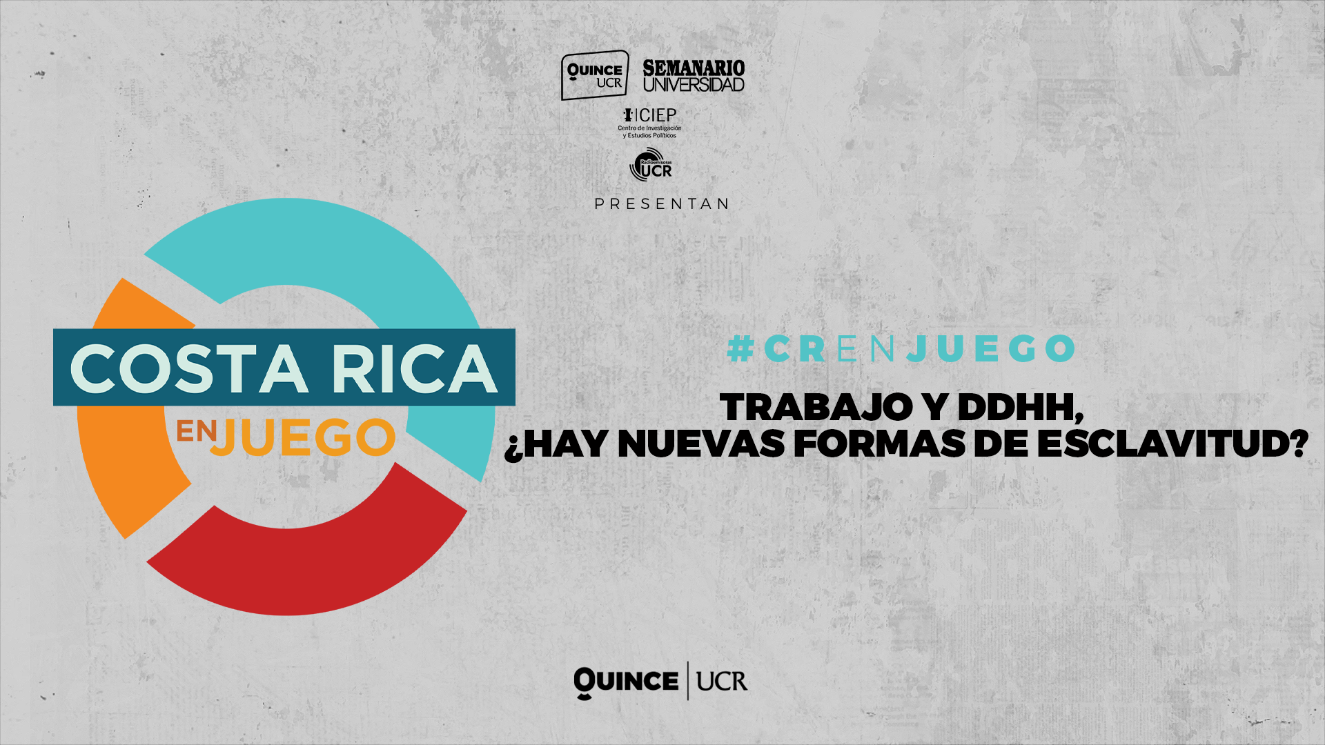Costa Rica en juego: Trabajo y DDHH, ¿hay nuevas formas de esclavitud?