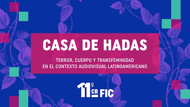 Casa de hadas: Terror, cuerpo y transfeminidad en el contexto audiovisual LATAM