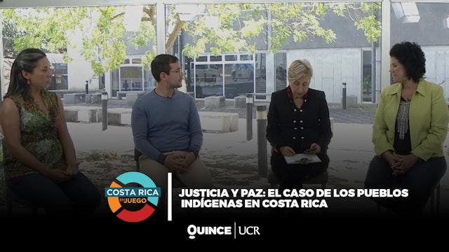 Costa Rica en juego: Justicia y paz, el caso de los pueblos indígenas