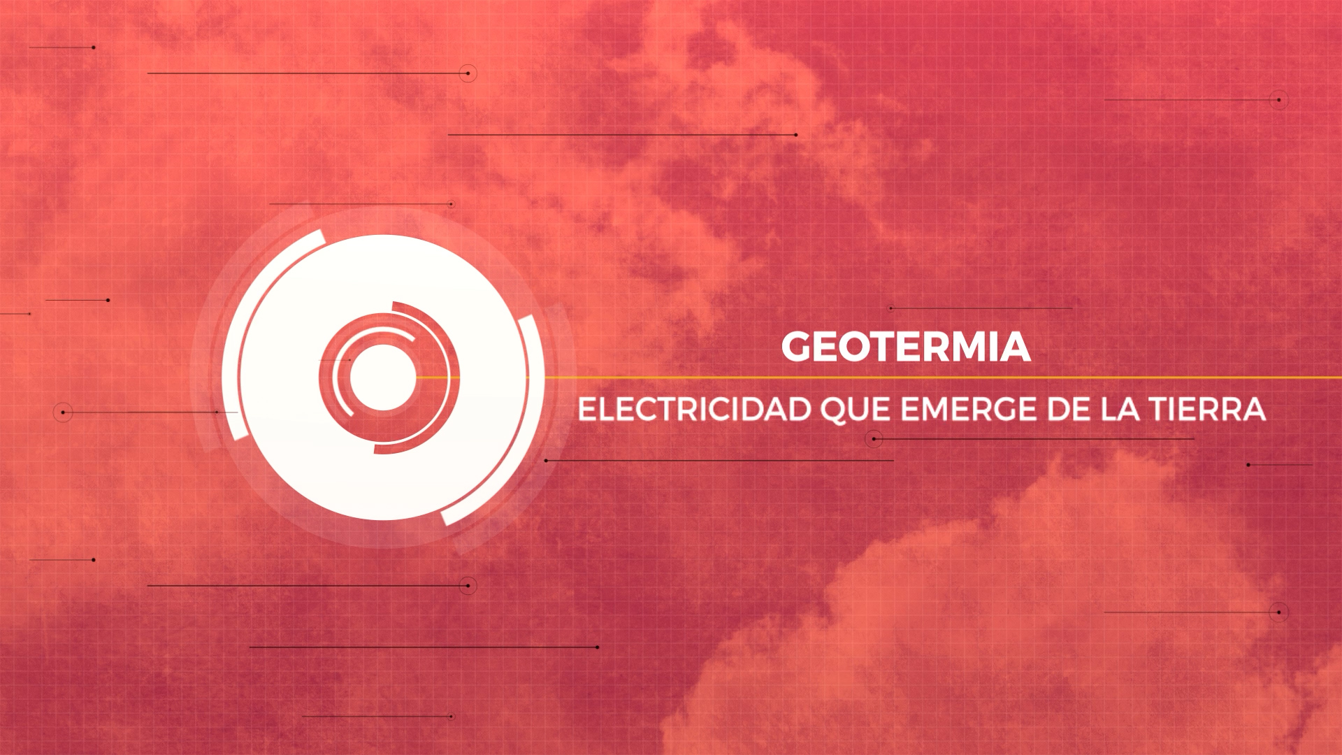 Geotermia: Electricidad que emerge de la tierra
