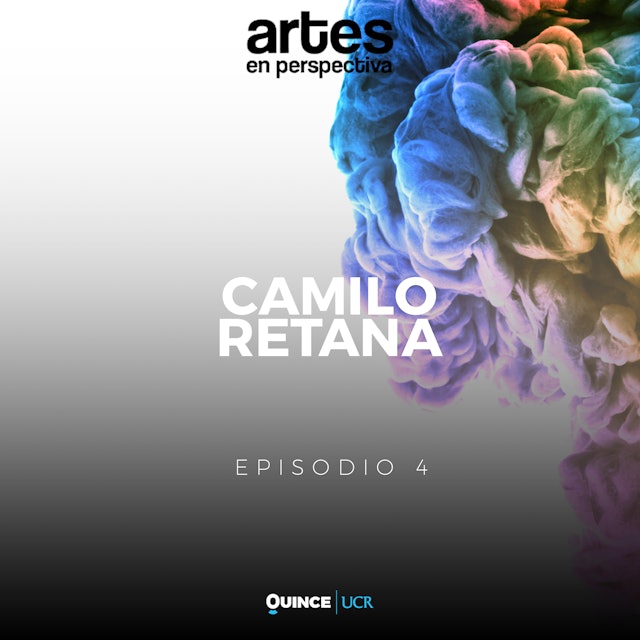 Artes en perspectiva: Camilo Retana