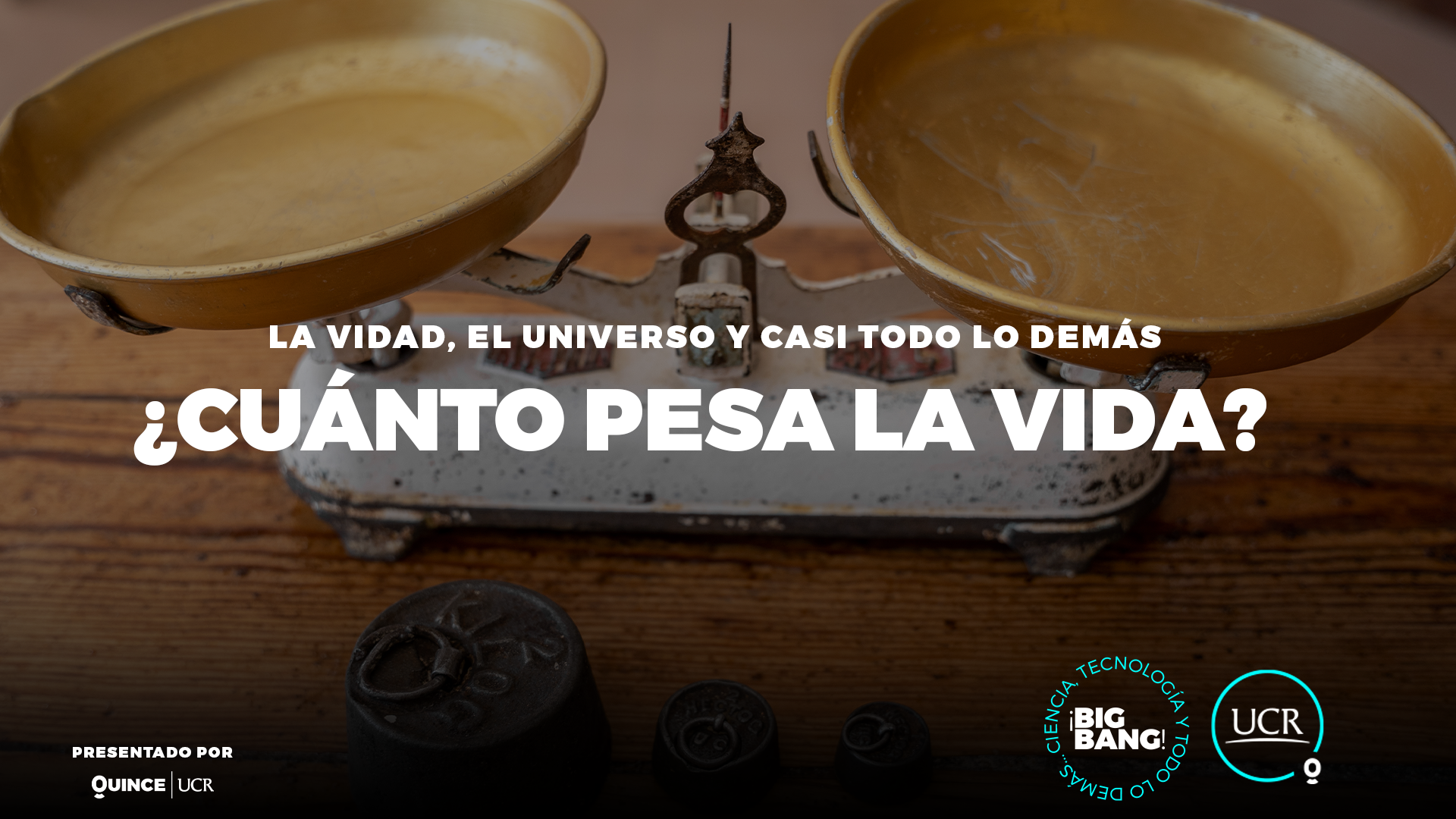 ¿Cuánto pesa la vida?