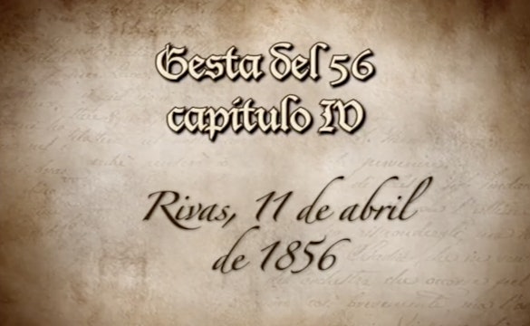 Gesta del 56: Rivas 11 de abril de 1856