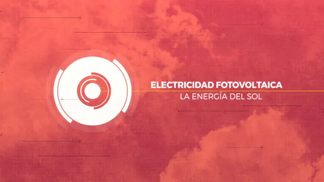 Electricidad fotovoltáica: La energía...