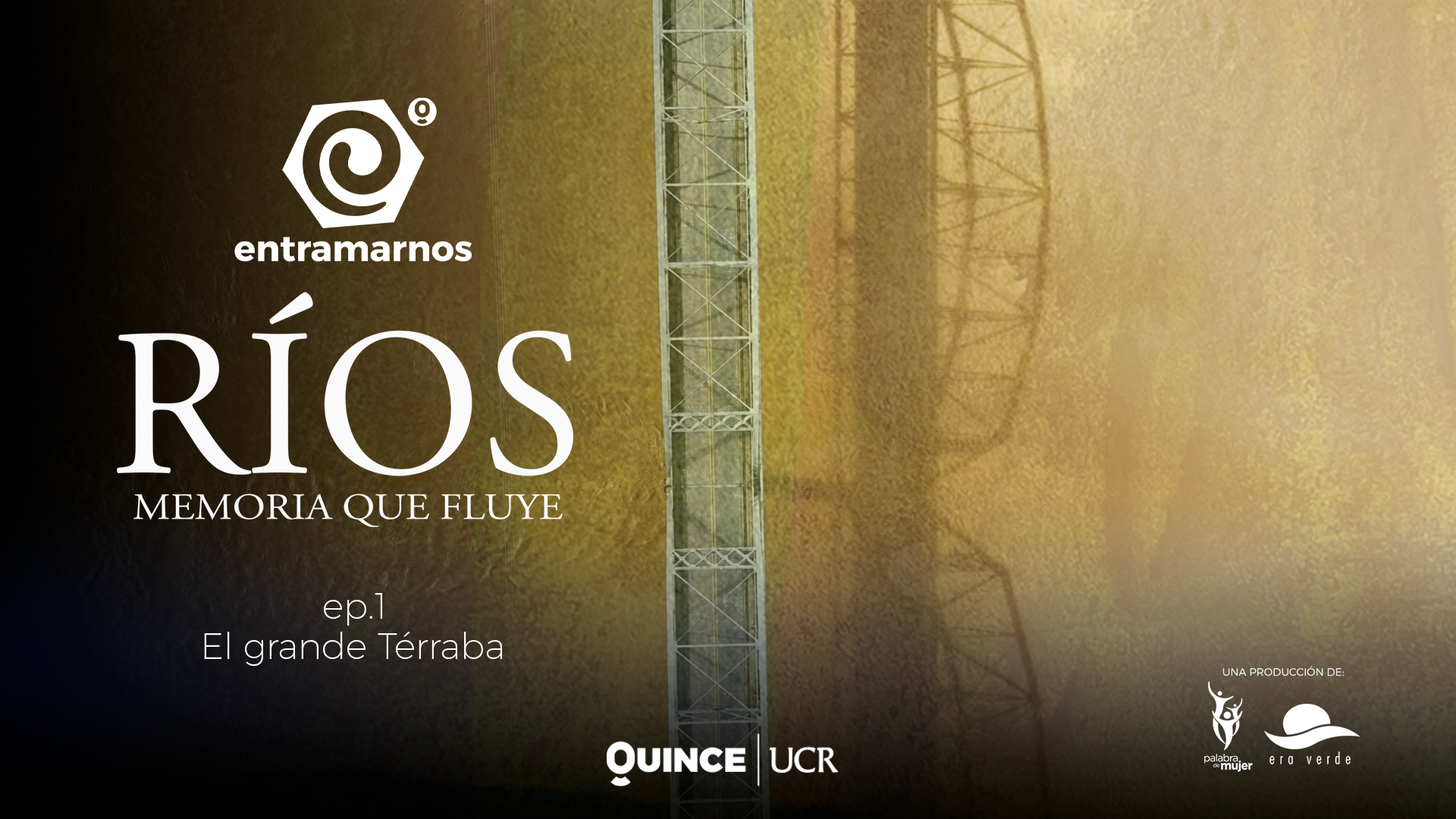 Entramarnos: El grande de Térraba