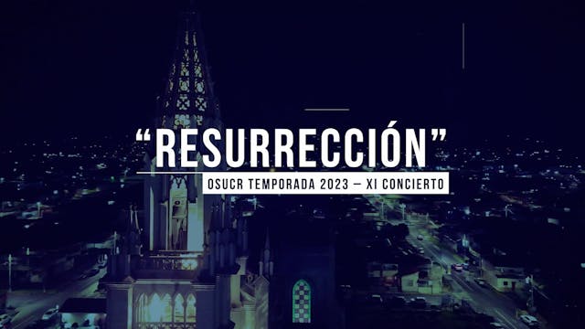Orquesta Sinfónica UCR: Resurreción