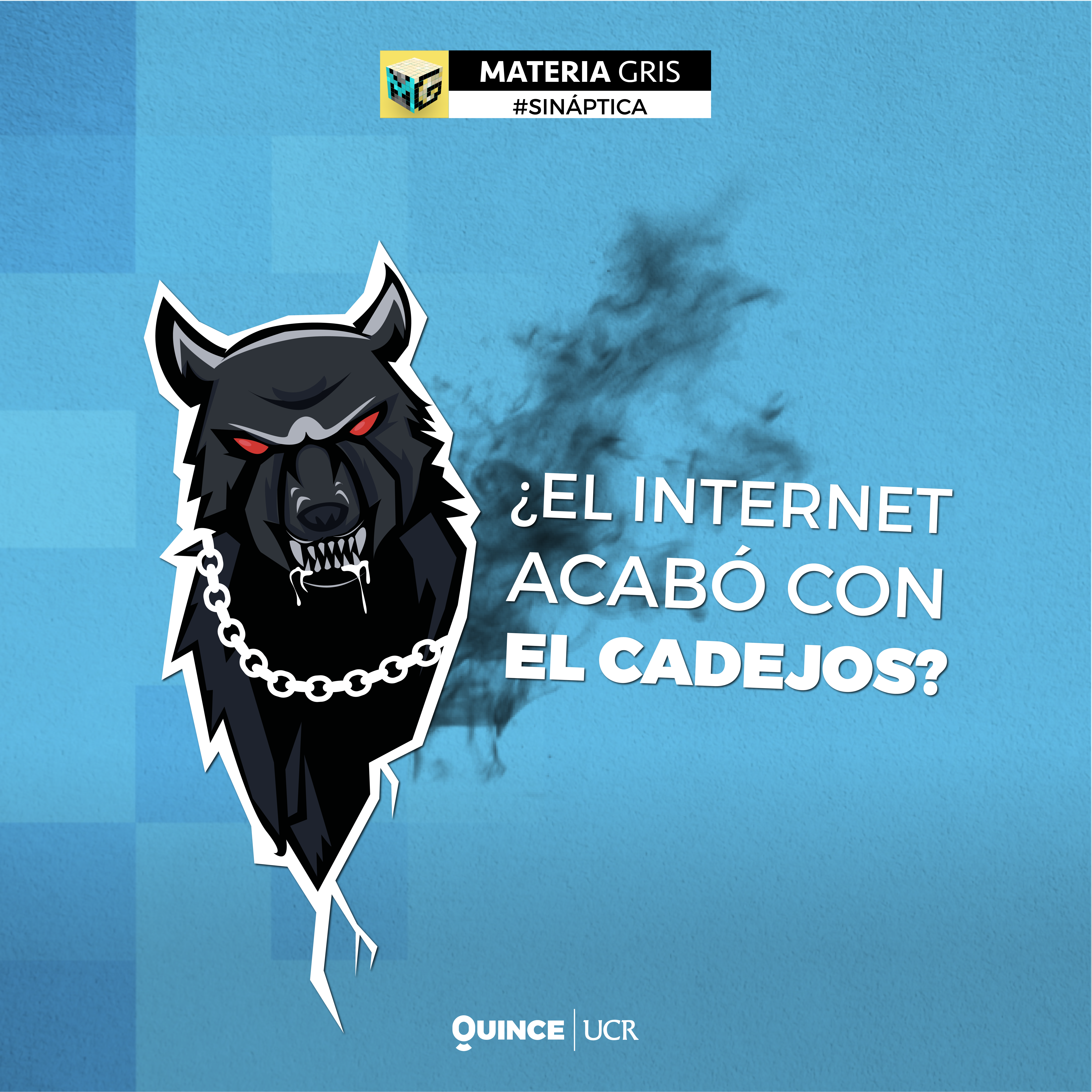 Sináptica: el internet acabó con El Cadejos