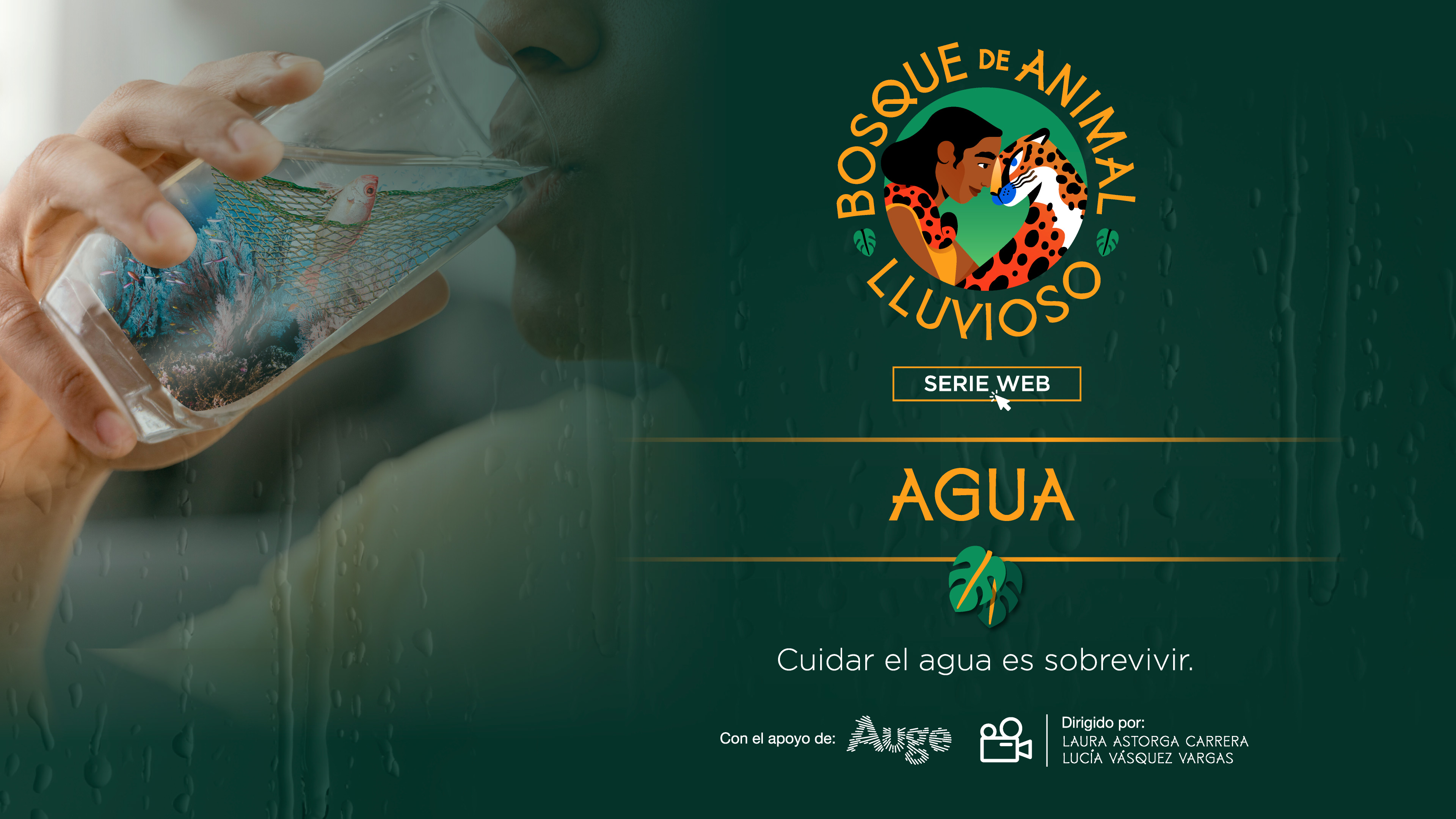 Agua: Cuidarla es Sobrevivir