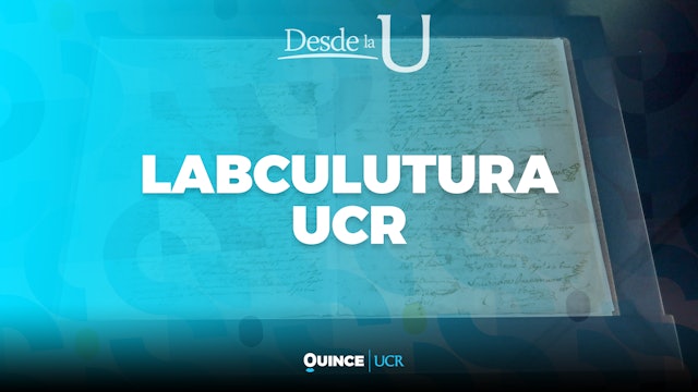 Desde la U: LabCultura-UCR