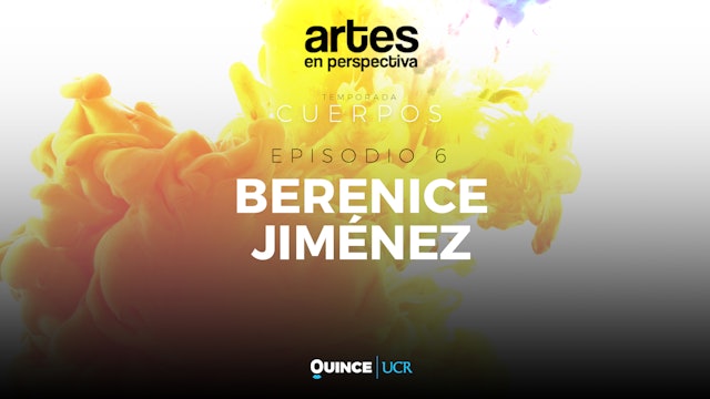 Artes en perspectiva: Berenice Jiménez