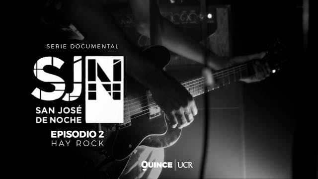 San José de noche: Hay rock