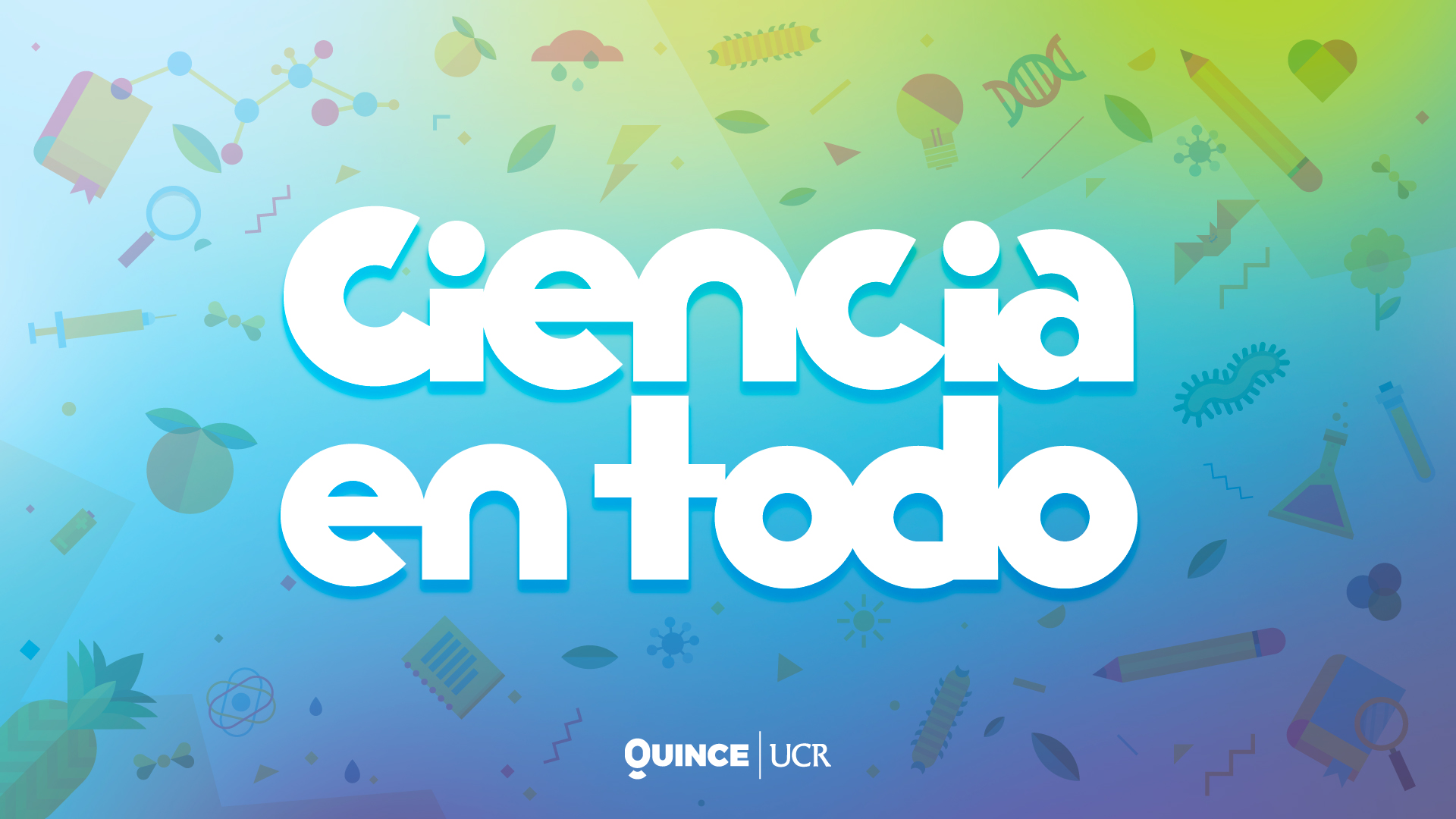 Ciencia en todo