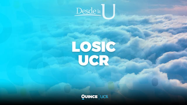 Desde la U: LOSIC-UCR