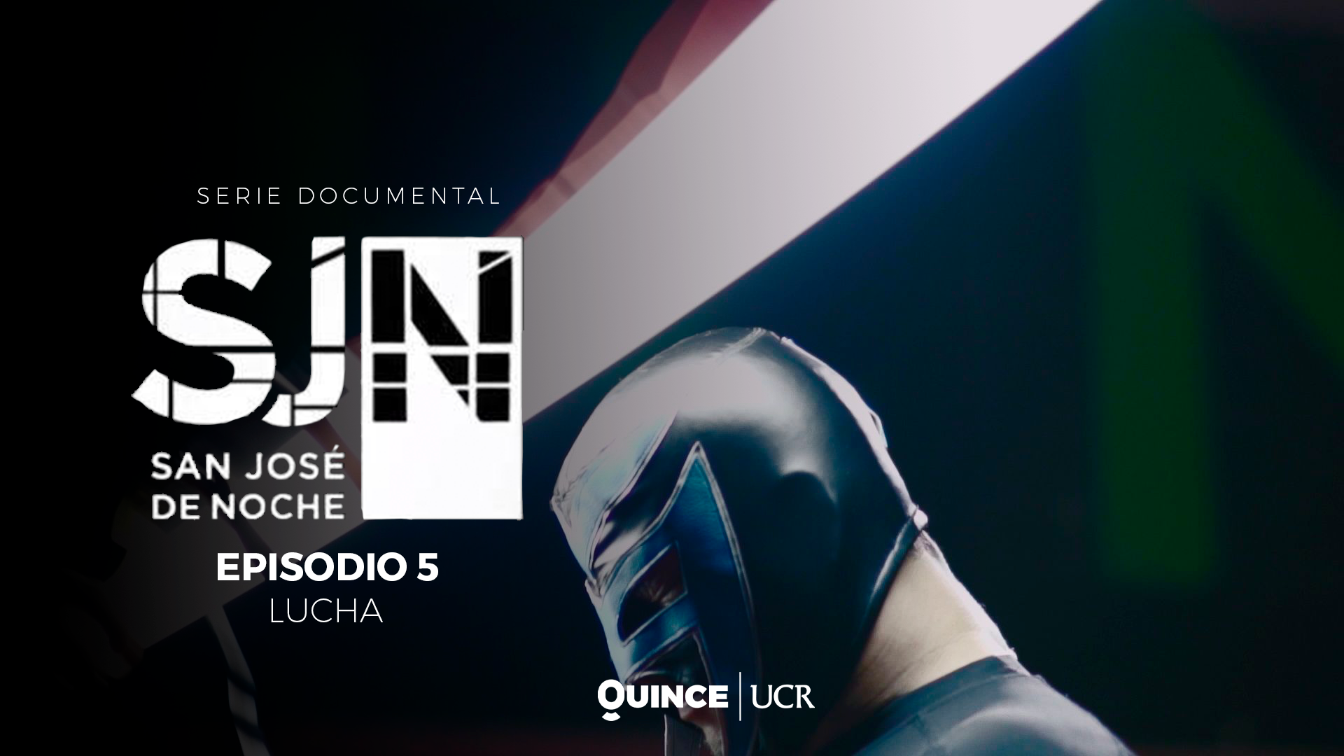 San José de noche: Lucha