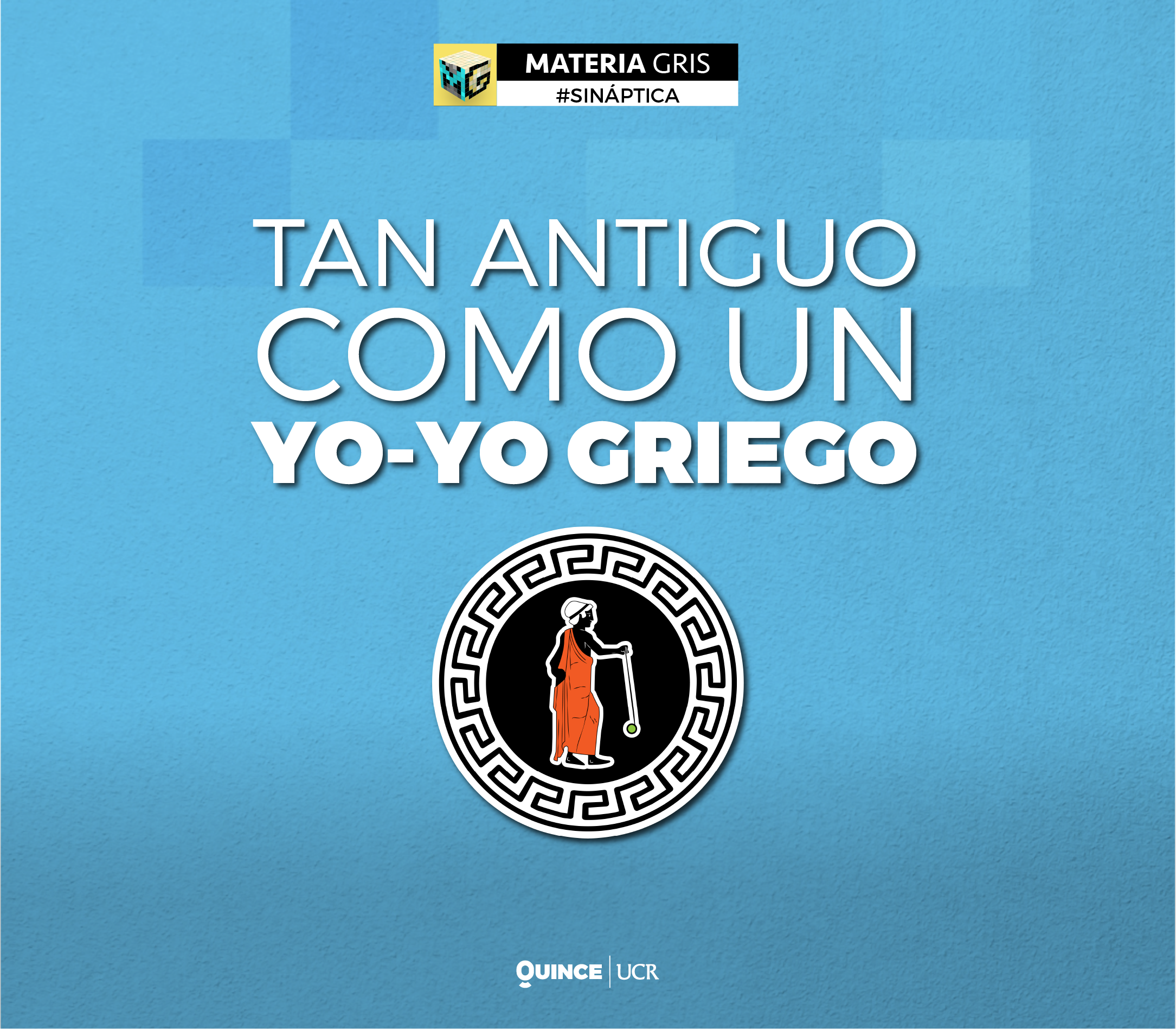 Sináptica: Antiguo como un yoyo griego