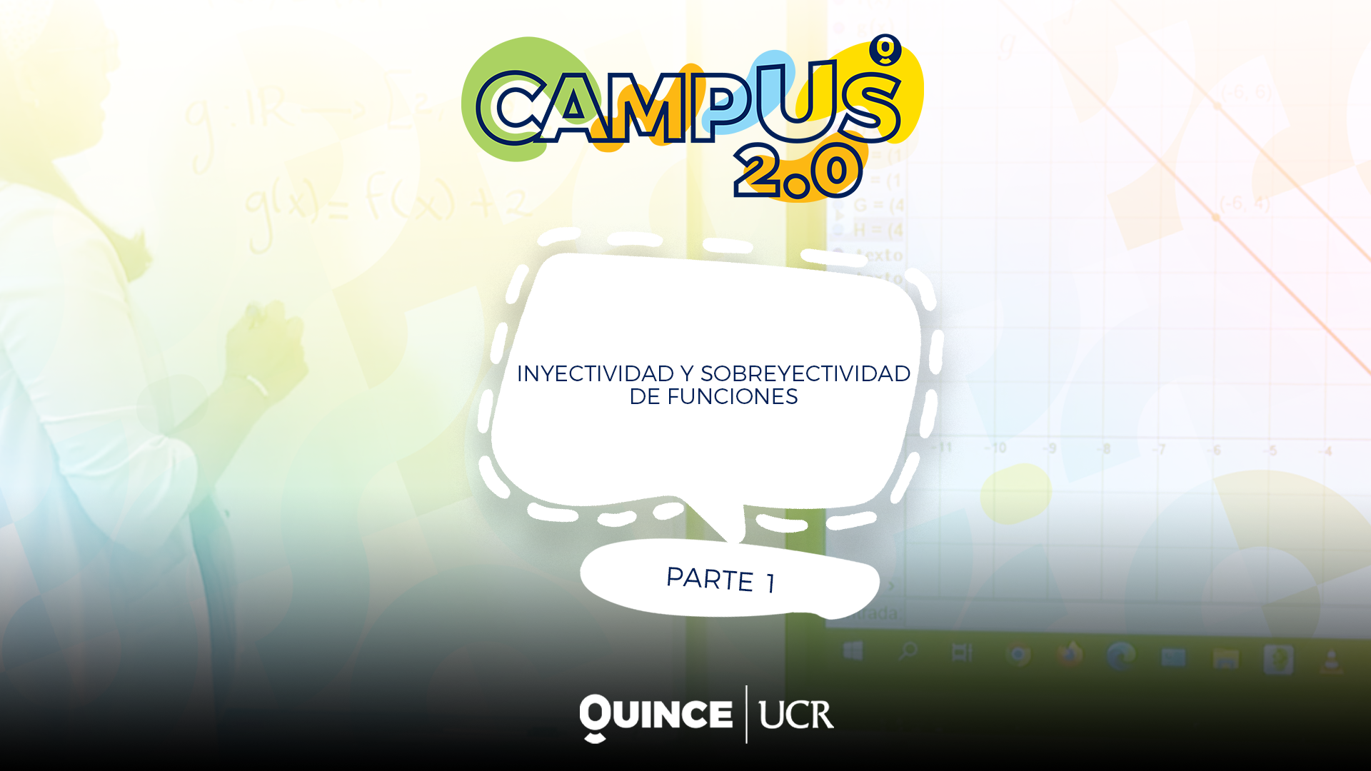 CAMPUS 2.0: Inyectividad y sobreyectividad de funciones Parte 1
