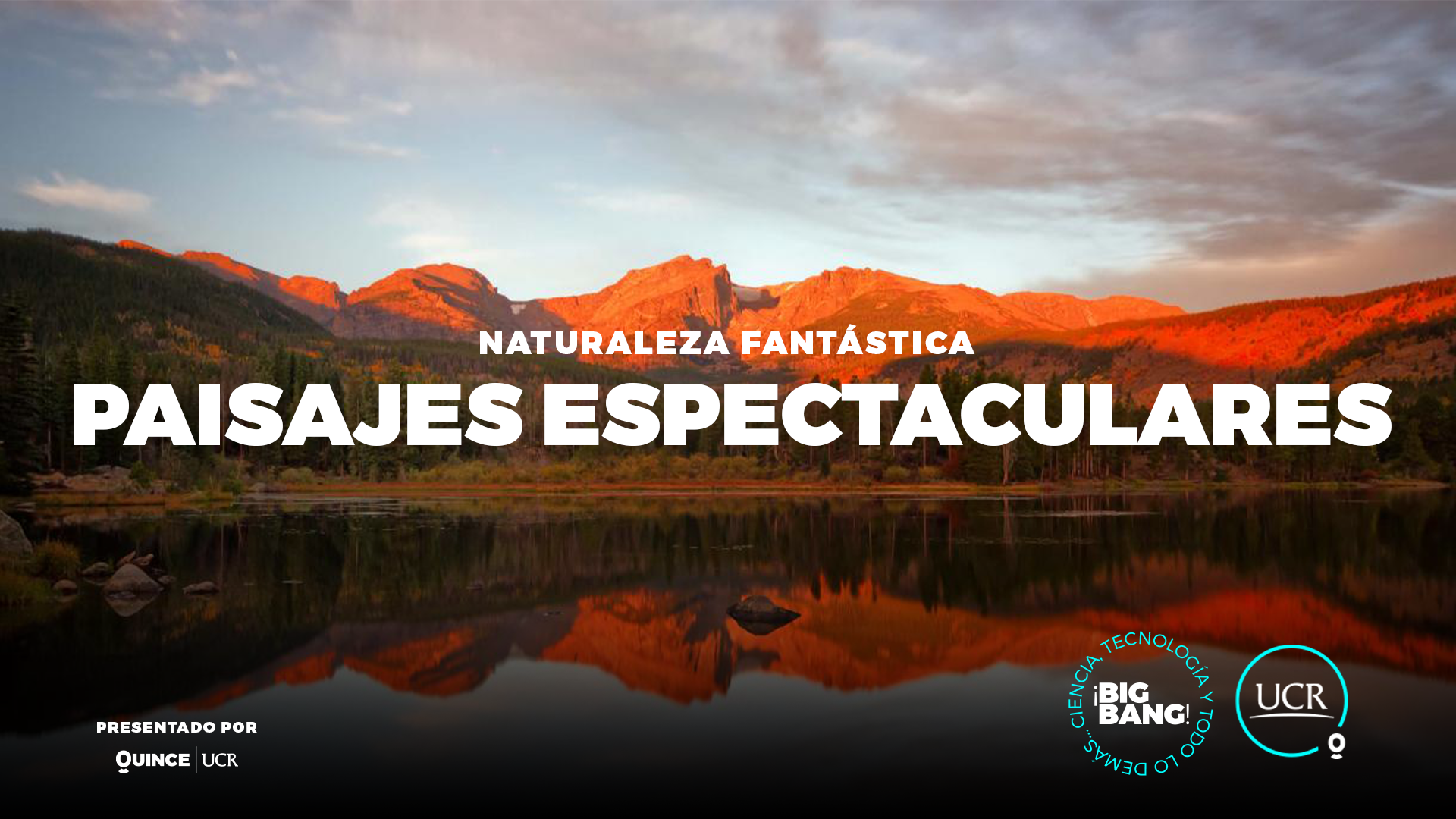 Paisajes espectaculares