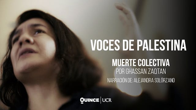Voces de Palestina: Muerte colectiva