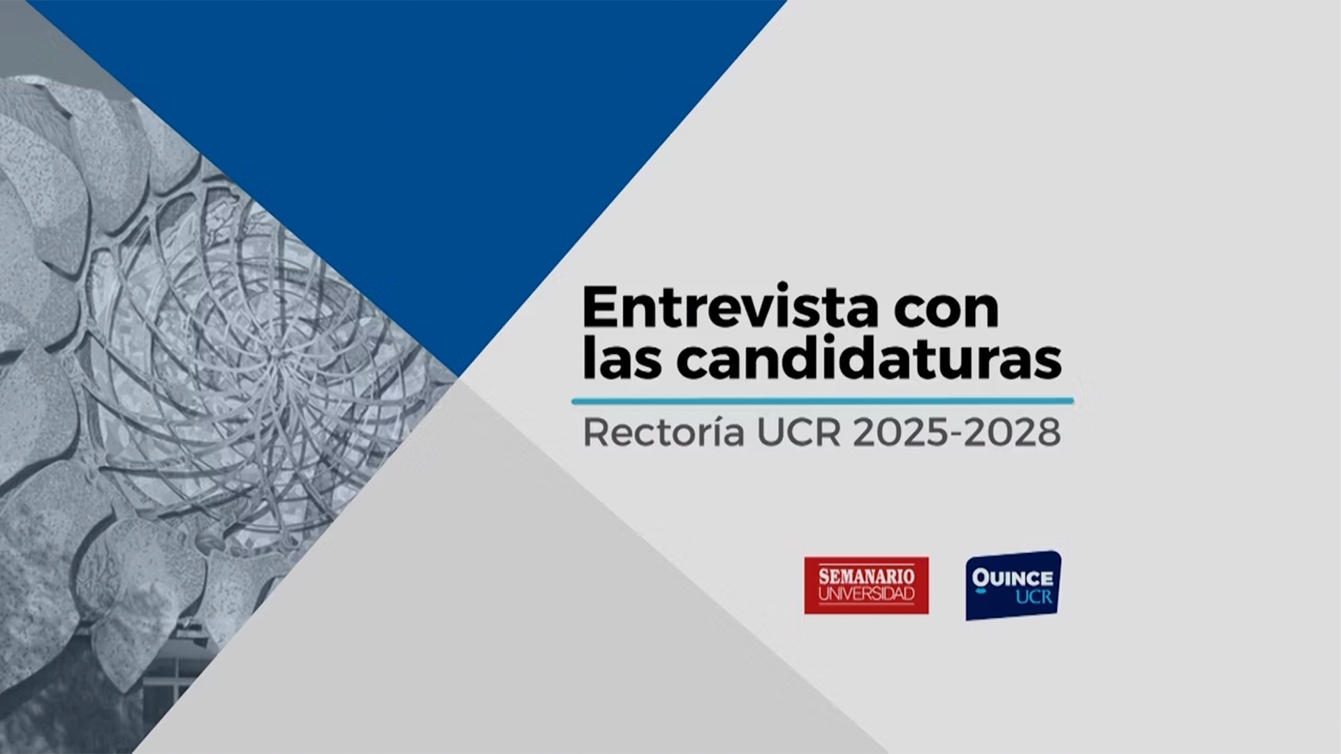 Entrevistas a candidaturas para la Rectoría 2025-2028