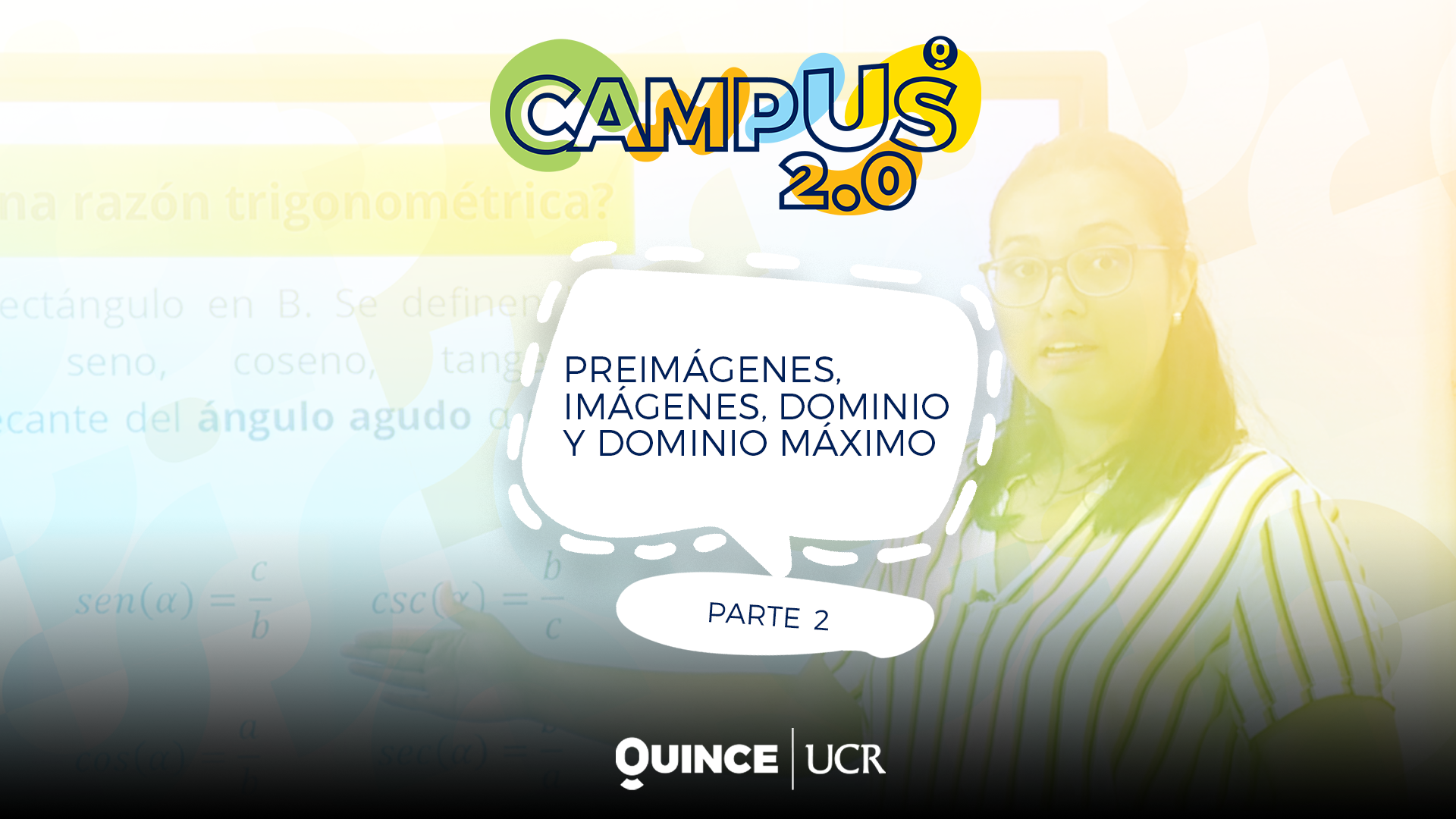 Campus 2.0: preimágenes, imágenes y dominio máximo (parte 2)
