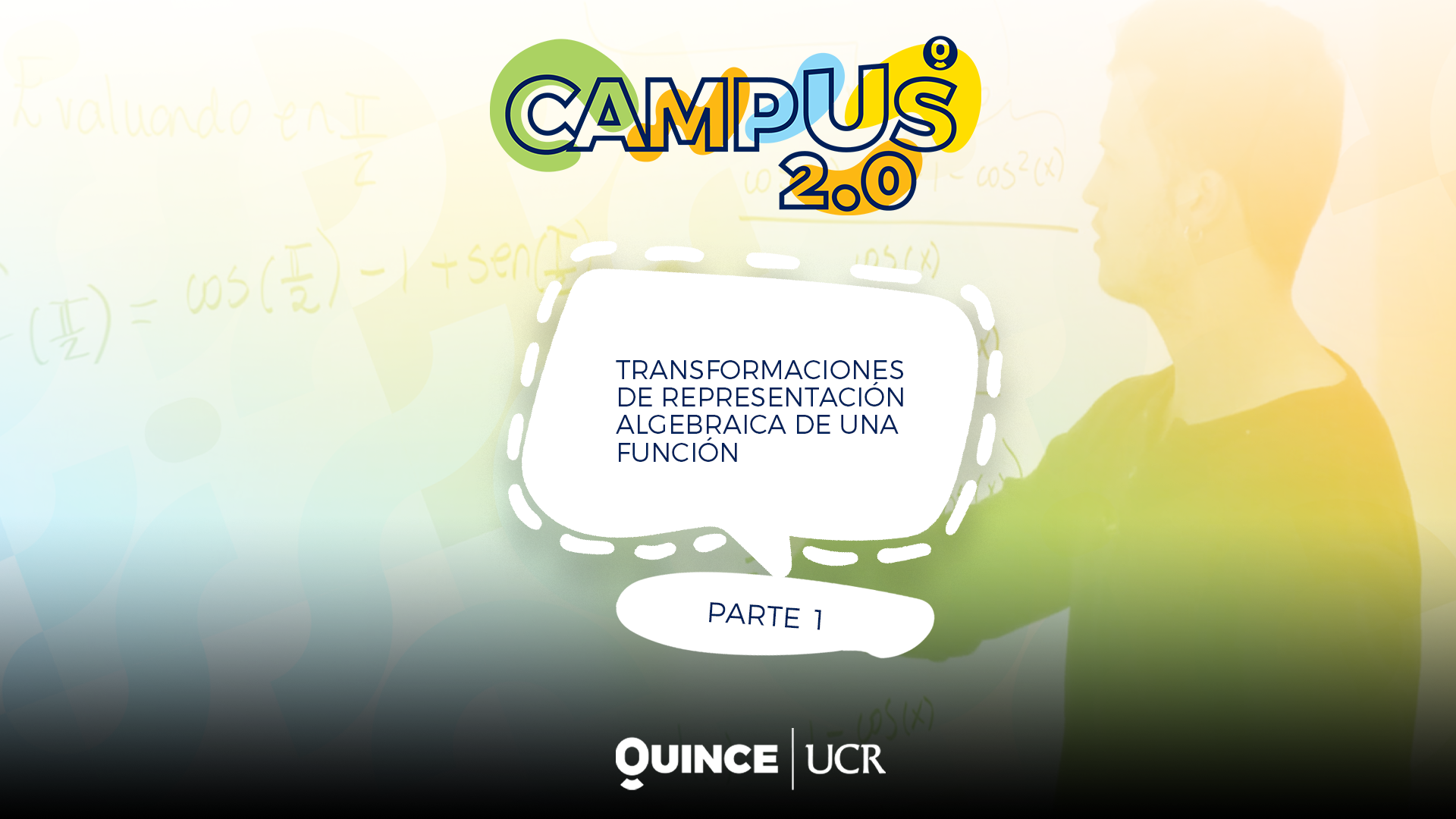 Campus 2.0: Transformaciones de representación algebraica de una función Parte 1