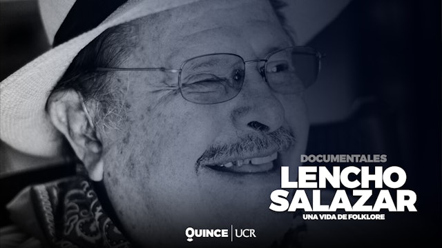 Lencho Salazar, una vida de folklore