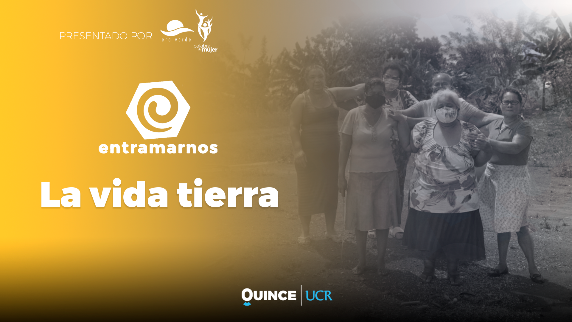 Entramarnos: La vida tierra